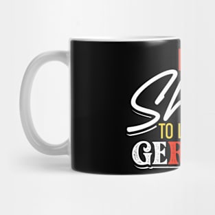 Life Is Too Short To Learn German Learner Idiom Mug